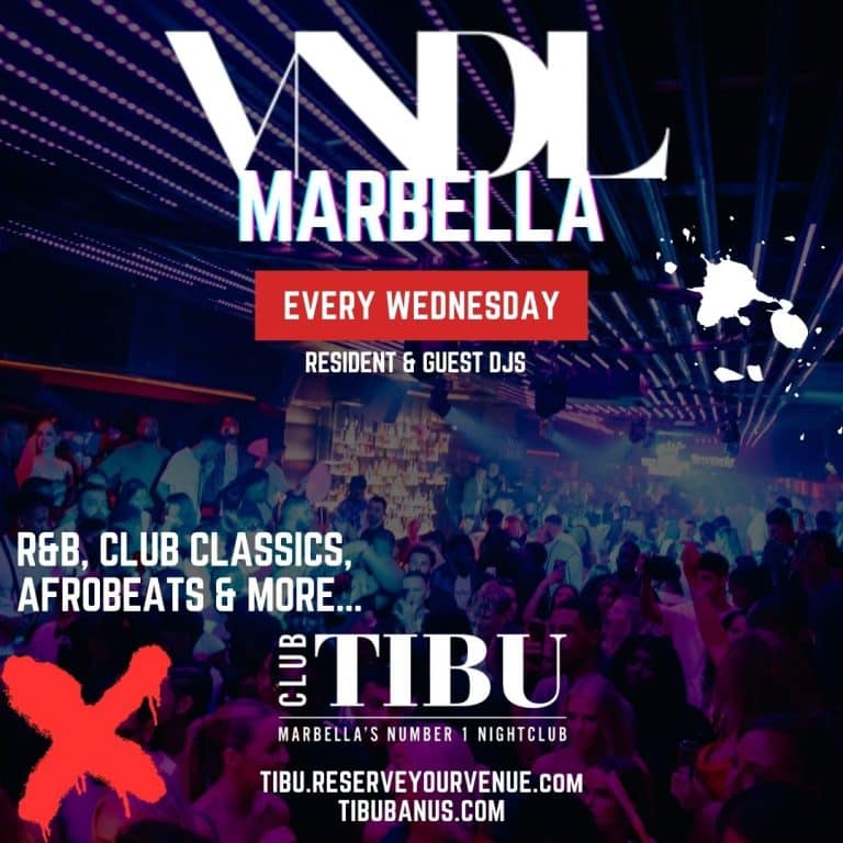 VNDL 2024 - TIBU Night Club Marbella. R&B, Club Classics, Afrobeats & more...